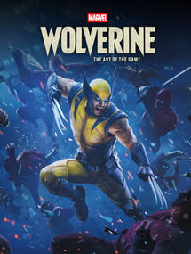 Marvel's Wolverine: The Art of the Game by Alex Forbes-Calvin, Marcus Smith, 9781506755519