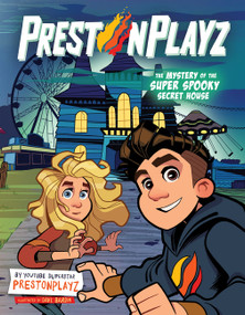 PrestonPlayz: The Mystery of the Super Spooky Secret House (A Graphic Novel) by PrestonPlayz, Dave Bardin, 9780063065154