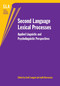 Second Language Lexical Processes (Applied Linguistic and Psycholinguistic Perspectives) by Zsolt Lengyel, Judit Navracsics, 9781853599668