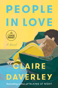 People in Love (A Novel) by Claire Daverley, 9798217537495