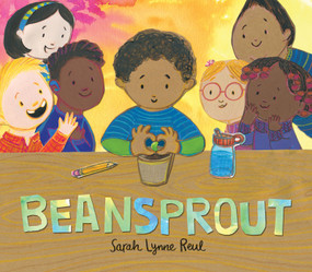 Beansprout by Sarah Lynne Reul, Sarah Lynne Reul, 9781623549015