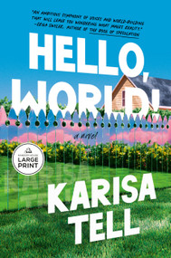 Hello, World! by Karisa Tell, 9798217537617