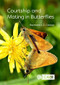 Courtship and Mating in Butterflies by Raymond J C Cannon, 9781836995272