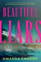 Beautiful Liars by Amanda Cassidy, 9798217537648