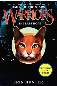 Warriors: Omen of the Stars #6: The Last Hope by Erin Hunter, Owen Richardson, Allen Douglas, 9780061555282