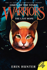 Warriors: Omen of the Stars #6: The Last Hope by Erin Hunter, Owen Richardson, Allen Douglas, 9780061555299