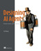 Designing AI Agents (Principles, patterns, and best practices) by Jia Huang, 9781633433632