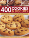 400 Cookies & Biscuits by Catherine Atkinson, Joanna Farrow, Valerie Barrett, 9781781460672
