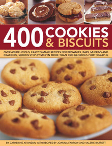 400 Cookies & Biscuits by Catherine Atkinson, Joanna Farrow, Valerie Barrett, 9781781460672
