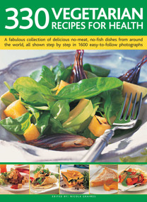 330 Vegetarian Recipes for Health by Nicola Graimes, 9781844772445