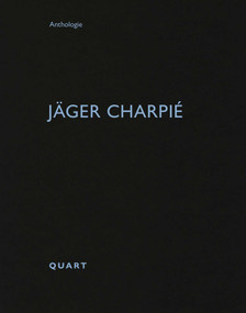 Jäger Charpié (Bilingual Edition) by Heinz Wirz, 9783037613757