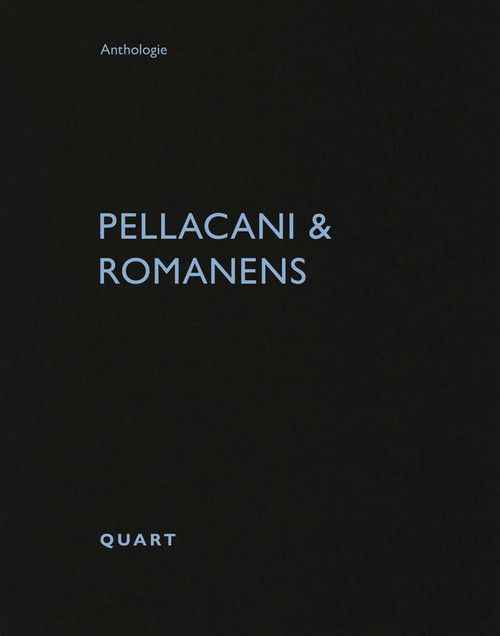 Pellacani & Romanens (Bilingual Edition) by Heinz Wirz, 9783037613788