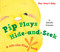 Pip Plays Hide and Seek by Satoshi Iriyama, 9784056212853