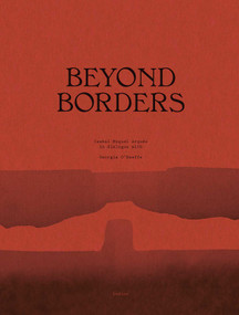 Beyond Borders. Isabel Miquel Arqués in Dialogue with Georgia O'Keeffe by Isabel Arqués, 9789464781267