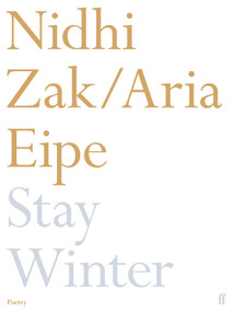 Stay Winter by Nidhi Zak/Aria Eipe, 9780571401727