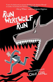 Run Werewolf Run by Onur Tukel, 9781634312660