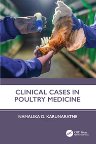 Clinical Cases in Poultry Medicine by Namalika D. Karunaratne, 9781041346142