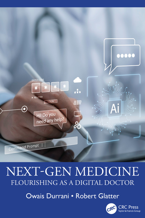 Next-Gen Medicine (Flourishing as a Digital Doctor) by Owais Durrani, Robert Glatter, 9781041270386