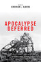 Apocalypse Deferred (Girard and Japan) by Jeremiah L. Alberg, 9780268100162