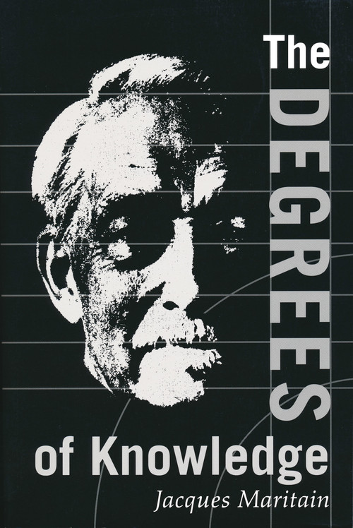 Degrees of Knowledge by Jacques Maritain, Ralph McInerny, 9780268008864