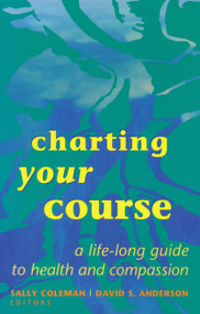 Charting Your Course by Sally Coleman, David S. Anderson, 9780268008277