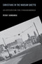 Christians in the Warsaw Ghetto (An Epitaph for the Unremembered) by Peter F. Dembowski, 9780268025731