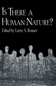 Is There a Human Nature? by Leroy S. Rouner, 9780268031596