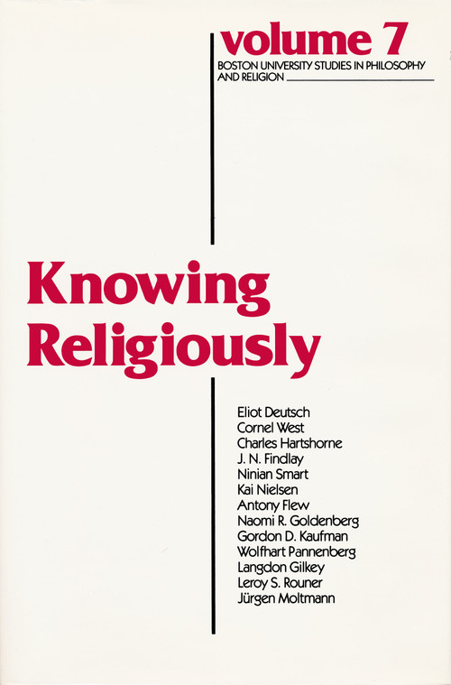 Knowing Religiously by Leroy S. Rouner, 9780268012335