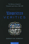 Unwritten Verities (The Making of England's Vernacular Legal Culture, 1463-1549) by Sebastian Sobecki, 9780268041458