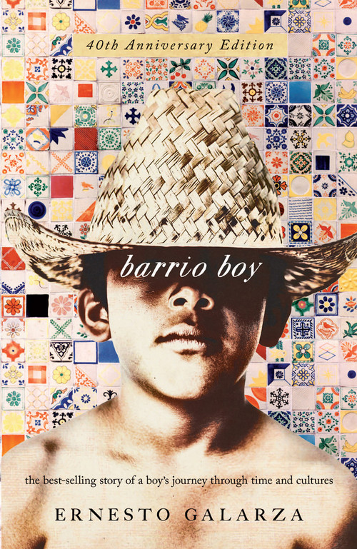 Barrio Boy (40th Anniversary Edition) by Ernesto Galarza, Ilan Stavans, 9780268029791