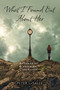 What I Found Out About Her (Stories of Dreaming Americans) by Peter LaSalle, 9780268033927