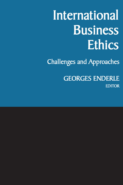 International Business Ethics (Challenges and Approaches) by Georges Enderle, 9780268012144