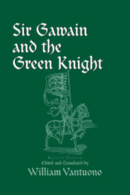 Sir Gawain and the Green Knight (Revised Edition) by William Vantuono, 9780268017675