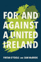 For and Against a United Ireland by Fintan O'Toole, Sam McBride, 9780268211189