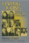 Living Icons (Persons of Faith in the Eastern Church) by Michael Plekon, 9780268033514