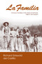 La Familia (Chicano Families in the Urban Southwest, 1848 to the Present) by Richard Griswold del Castillo, 9780268012731