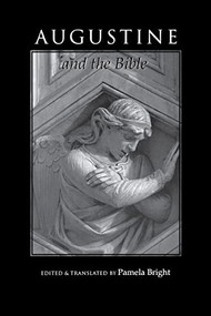 Augustine and the Bible by Pamela Bright, 9780268006556