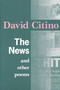 The News and Other Poems by David Citino, 9780268036584