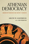 Athenian Democracy (Modern Mythmakers and Ancient Theorists) by Arlene W. Saxonhouse, 9780268210717