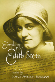 Contemplating Edith Stein by Joyce Avrech Berkman, 9780268021894