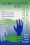 Globalization and Multicultural Societies (Some Views from Europe) by Marina Ricciardelli, Sabine Urban, Kostas Nanopoulos, 9780268029579