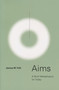 Aims (A Brief Metaphysics for Today) by James W. Felt S.J., 9780268029012
