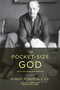 The Pocket-Size God (Essays from Notre Dame Magazine) by Robert F. Griffin C.S.C., J. Robert Baker, Dennis Wm. Moran, 9780268029906