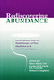Rediscovering Abundance (Interdisciplinary Essays on Wealth, Income, and Their Distribution in the Catholic Social Tradition) by Helen J. Alford O.P., Charles Clark, 9780268020279
