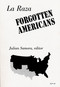 La Raza (Forgotten Americans) by Julian Samora, 9780268003340