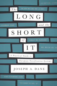 The Long and the Short of It (A Practical Guide to European Versification Systems) by Joseph A. Dane, 9780268026035