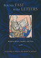 Bound Fast with Letters (Medieval Writers, Readers, and Texts) by Richard H. Rouse, Mary A. Rouse, 9780268040338