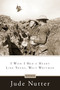 I Wish I Had a Heart Like Yours, Walt Whitman by Jude Nutter, 9780268036638