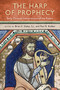 The Harp of Prophecy (Early Christian Interpretation of the Psalms) by Brian E. Daley, S.J., Paul R. Kolbet, 9780268026196
