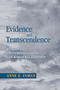 Evidence and Transcendence (Religious Epistemology and the God-World Relationship) by Anne Inman, 9780268031770